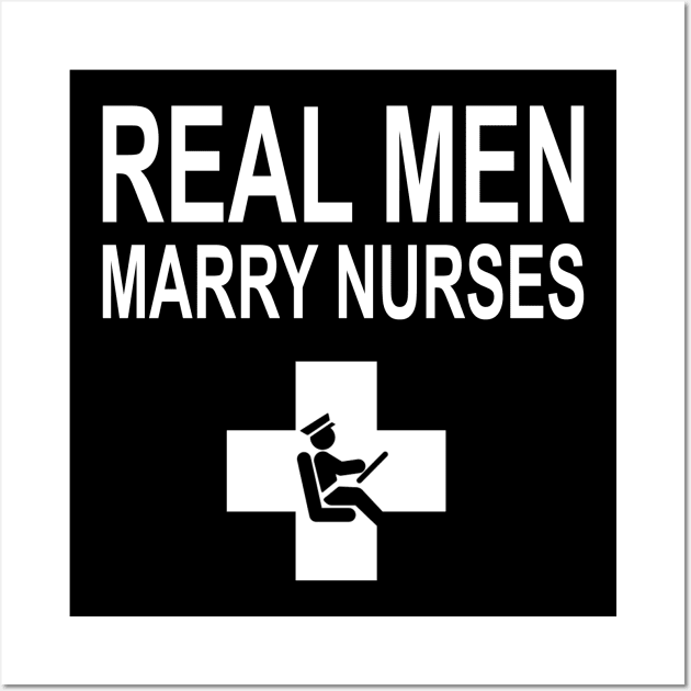 Real Men Marry Nurses Bus Driver Wall Art by gotravele store